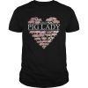 Heart crazy pig lady T-Shirt
