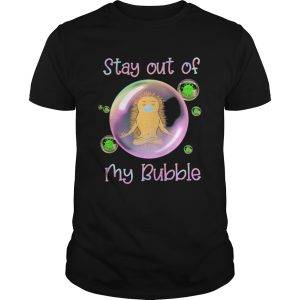 Hedgehog wear medical mask stay out of my bubble coronavirus shirt