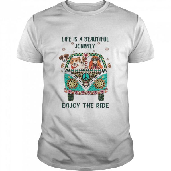 Hippie Bus Girl And Dog Life Is A Beautiful Journey Enjoy The Ride shirt