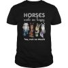 Horses make me happy you not so much Christmas shirt