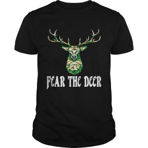 Hunting Fear The Deer Shirt