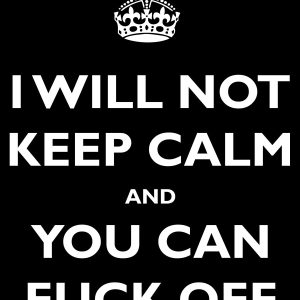 I Will Not Keep Calm And You Can Fuck Off Ladies Black T Shirt 3