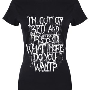 I’m Out Of Bed and Dressed Ladies Black T-Shirt