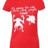 It’s Against The Rules Ladies Red T-Shirt