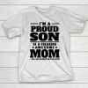 Mother’s Day Funny Gift Ideas Apparel  I am a proud son of a freaking awesome Mom T Shirt T-Shirt