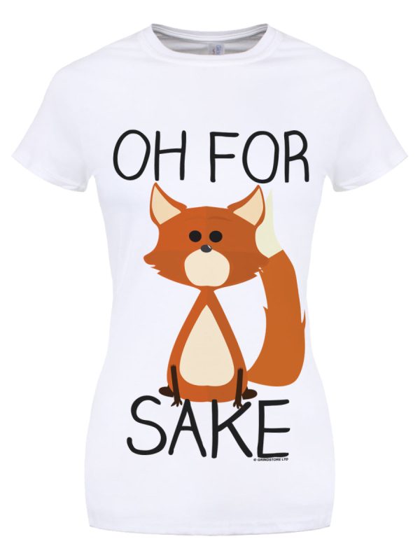 Oh For Fox Sake Ladies White T-Shirt