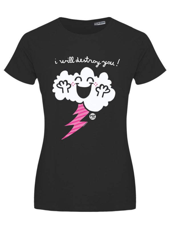 Pop Factory I Will Destroy You Ladies Black T-Shirt