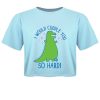 Pop Factory I Would Cuddle You So Hard Ladies Sky Blue Boxy Crop Top