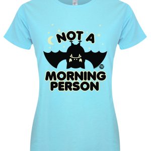 Pop Factory Not A Morning Person Ladies Turquoise T Shirt 1