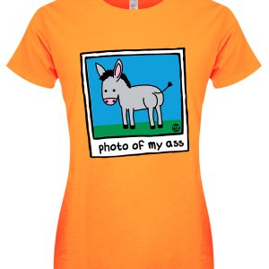 Pop Factory Photo of My Ass Ladies Apricot T Shirt 1
