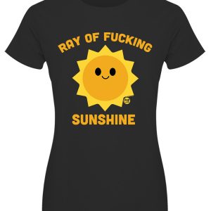 Pop Factory Ray of Fucking Sunshine Ladies Black T-Shirt