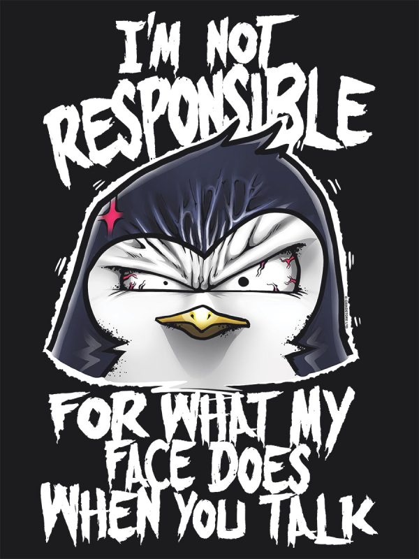 Psycho Penguin Not Responsible Ladies Premium Black T-Shirt