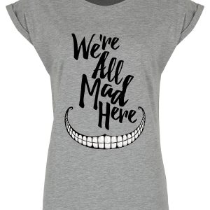 We’re All Mad Here Ladies Premium Heather Grey T-Shirt