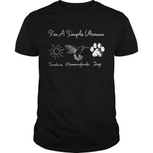 I’m A Simple Woman Sunshine Hummingbirds Dogs Shirt