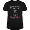 I May Not Be Perfect But Jesus Thinks I Am To Die For Cow Tshirt