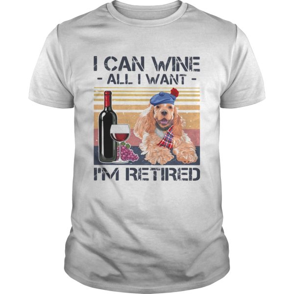 I can wine all I want Im retired Poodledog vintage retro footprint shirt