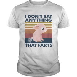 I dont eat anything that farts pig vintage retro shirt