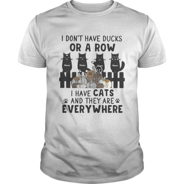 I dont have ducks or a row i have cats and they are everywhere pumpkins leopard shirt