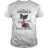 Im A Bookaholic And I Regret Nothing Black Cat shirt