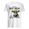 I’m Not A Hot Mess I’m A Spicy Disaster Heifer Farmer shirt