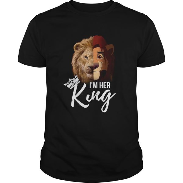 Im her King The Lion King shirt