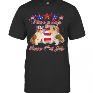 Independence Day Pulldogs Have A Safe And Happy 4Th Of July T-Shirt