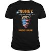 Independence Day mask honey you are really a grizzly bear shirt