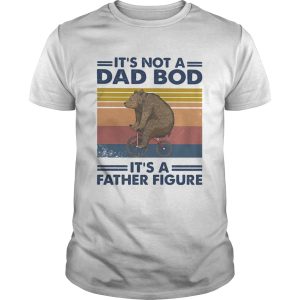 Its not a dad bod its a father figure bear cycling vintage retro shirt