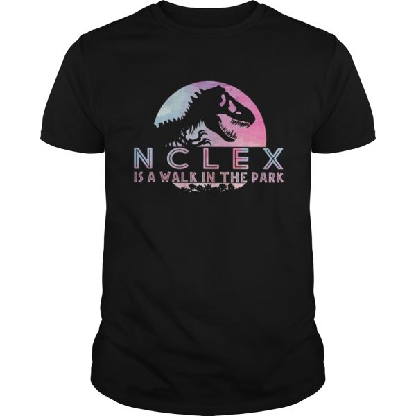 Jurassic park Nclex is walk in the park shirt