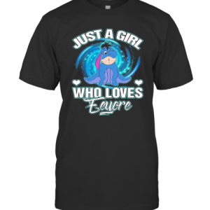 Just A Girl Who Loves Eeyore Heart T-Shirt