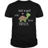 Just A Girl Who Loves Turtles T-Shirt