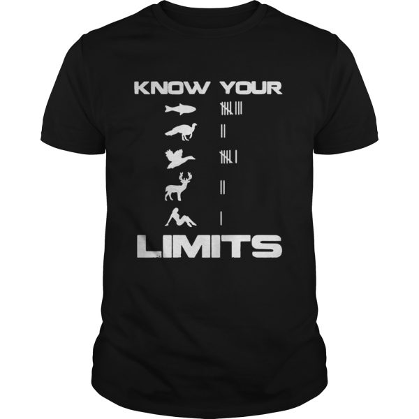 Know your limits shirt