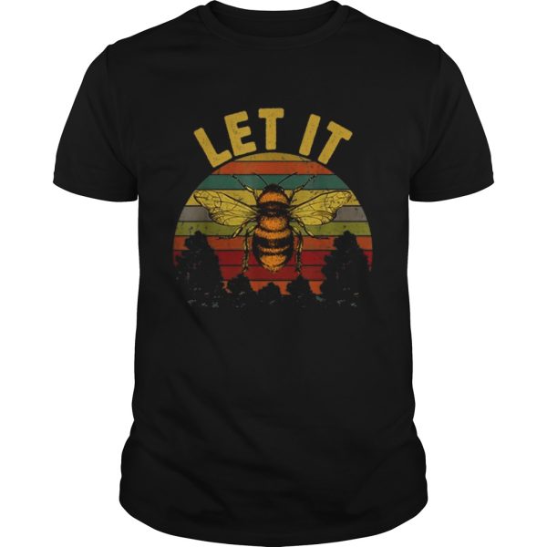 Let It Bee Vintage Beekeeper For Who Love Bee shirt