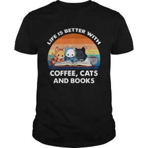 Life Better With Coffee Cats Vintage shirt