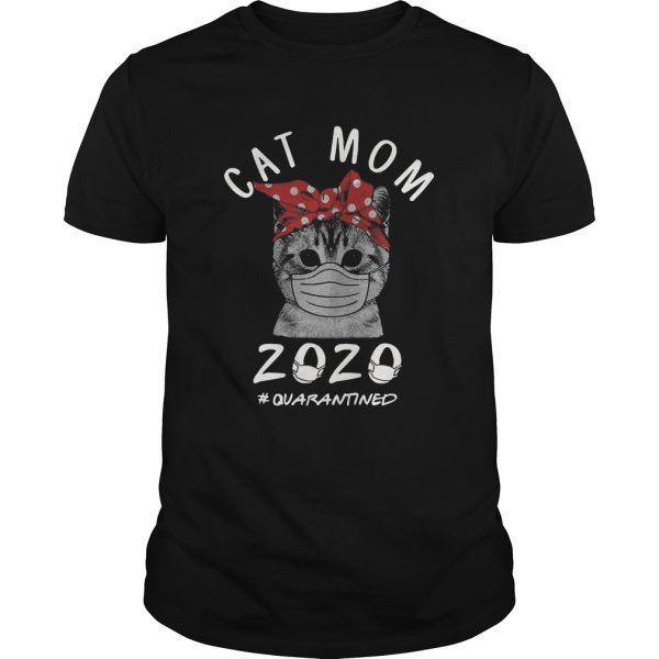 Mask Cat Mom 2020 Quarantined shirt