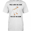 Mess With The Honk You Get The Bonk T-Shirt