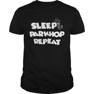 Mickey Mouse sleep parkhop repeat Disneyland shirt