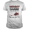 Mommy shark needs a drink wine wine wine wine shirt