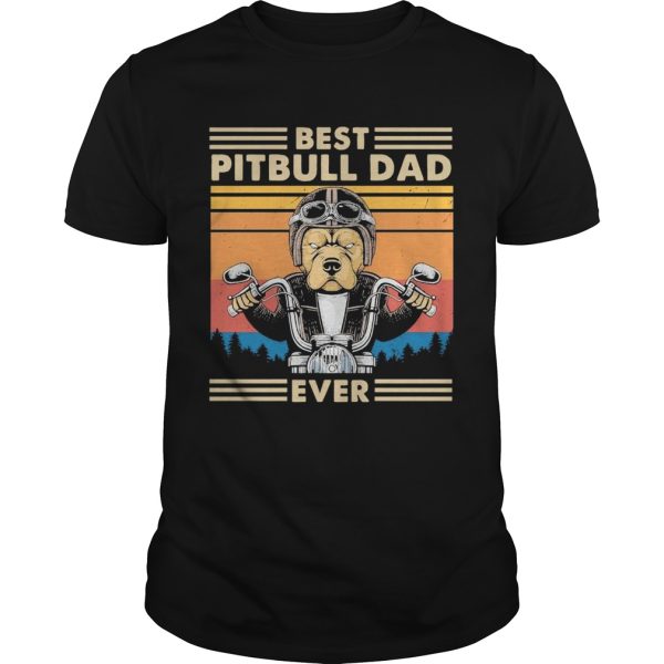 Motorcycle best pitbull dad ever vintage shirt