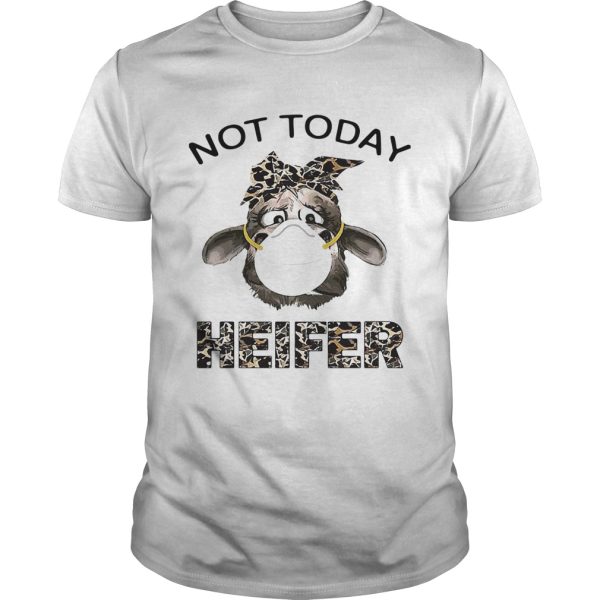 Not today heifer Leopard Bandana mask shirt