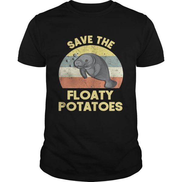 Official Save the Floaty Potatoes vintage shirt