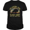 Oklahoma Girl Classy Sassy And A Bit Smart Assy Shirt