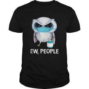 Owl Face Mask Ew People shirt