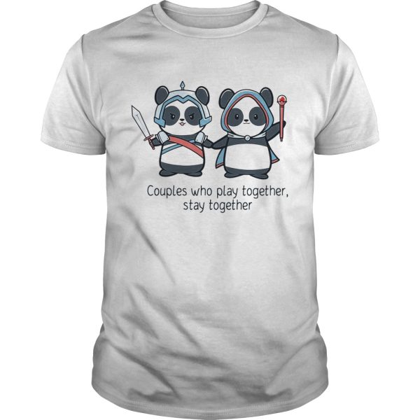 Panda couples who play together stay together shirt