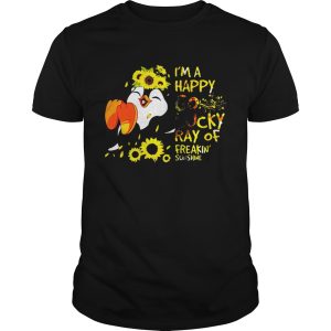 Penguin and sunflowers I’m a happy go lucky ray of freakin’ sunshine shirt