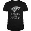 Philadelphia Eagles are coming Game of Thrones shirt