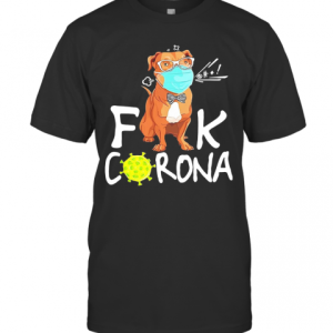 Pitbull 2020 Quarantined Corona T-Shirt