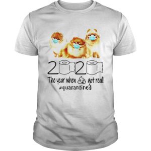 Pomeranian Dog Face Mask 2020 Toilet Paper The Year When Shit Got Real Quarantined shirt