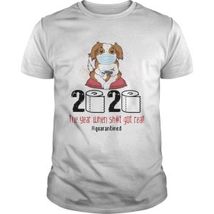 Puppy dog mask 2020 the year when shit got real quarantined toilet paper shirt