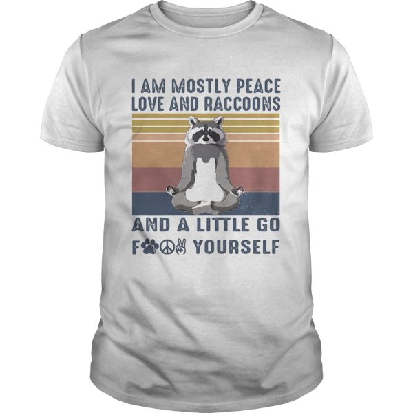 Raccoon Yoga I am mostly peace love and raccoons and a little go fuck yourself vintage retro shirt